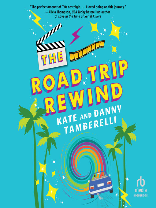Title details for The Road Trip Rewind by Kate Tamberelli - Available